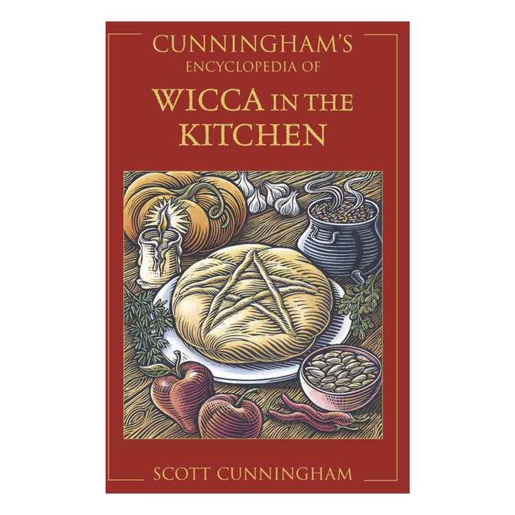 Cunningham's Encyclopedia of Wicca in the Kitchen