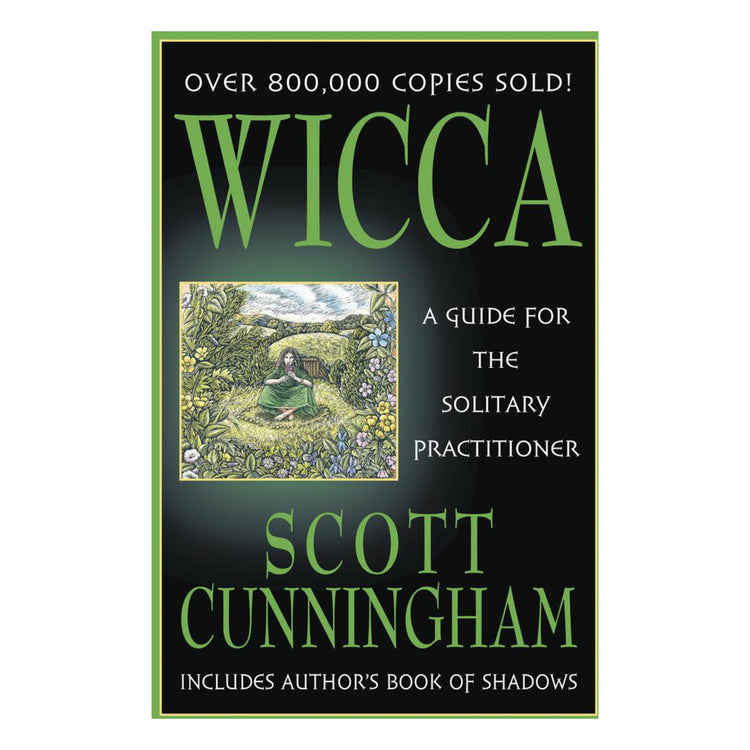 Wicca: A Guide for the Solitary Practitioner