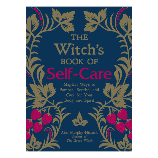 The Witch's Book of Self-Care